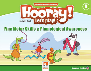 Hooray! Let's play! Second Edition A Fine Motor Skills & Phonological Awareness Activity Book