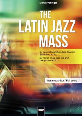The Latin Jazz Mass Full Score SATB divisi