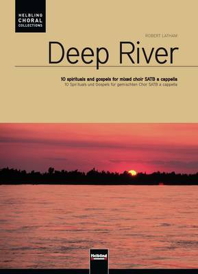 Deep River Choral edition SATB