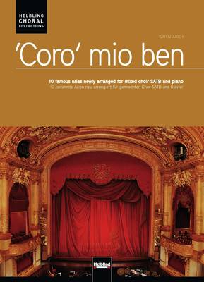 'Coro' mio ben Choral edition SATB