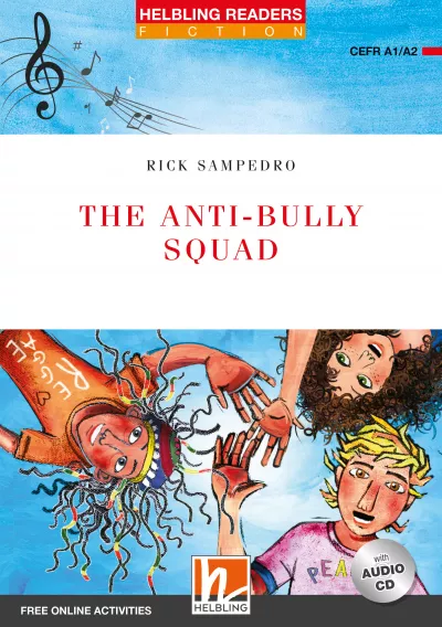 Helbling Readers Red Series Fiction The Anti-bully Squad