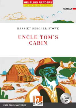 Helbling Readers Red Series Classics Uncle Tom's Cabin