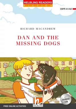 Helbling Readers Red Series Fiction Dan and the Missing Dogs