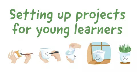 Setting up projects for young learners