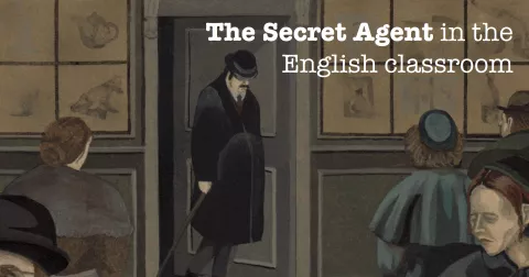 The Secret Agent in the English classroom