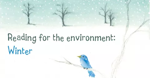 Reading for the environment: WINTER
