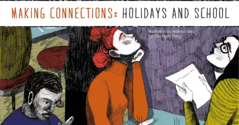 Making connections: Holidays and school