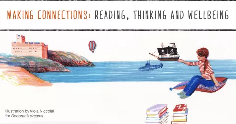 Making connections: Reading, thinking and wellbeing