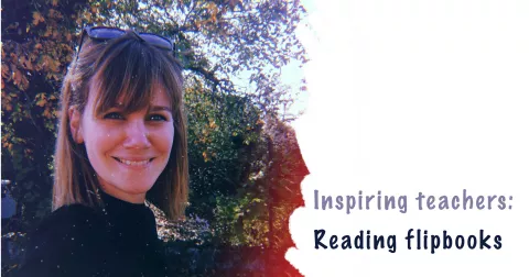 Inspiring teachers: Reading flipbooks