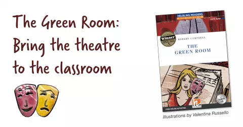 The Green Room: Bring the theatre to the classroom