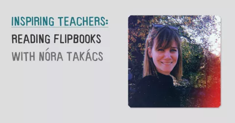 Inspiring teachers: Reading flipbooks